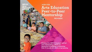 Arts Education Peer-to-Peer Mentorship - General Info Session: 12/2/24