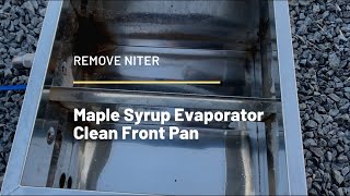 Cleaning Maple Evaporator Pans