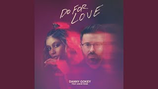 Do For Love - Danny Gokey, Angie Rose