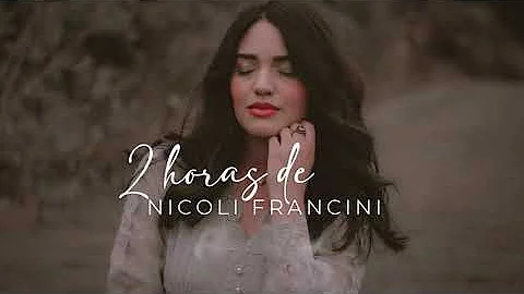 2 Horas de Louvor para acalmar o corao com Nicoli ...