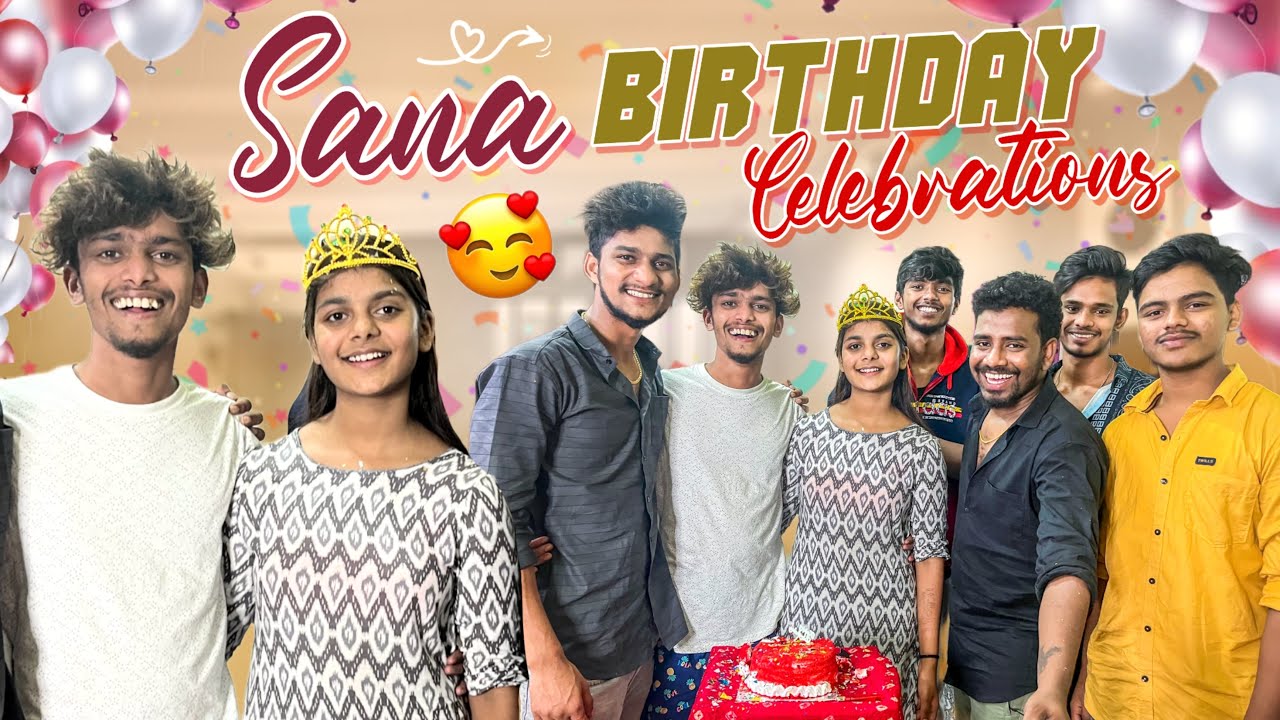 Sana birthday celebration |team@rishi_stylish_official