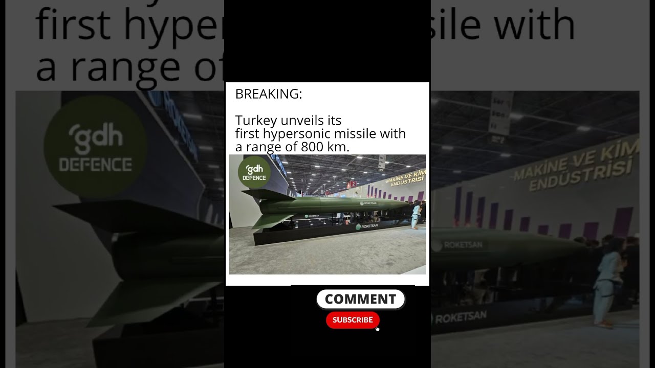 BREAKING Turkey Unveils Its First Hypersonic Missile With A Range Of 800 Km 