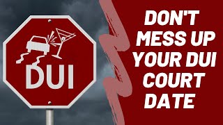 Information How Not to Mess Up Your DUI Court Date in South Carolina | Charleston, SC DUI Lawyer News