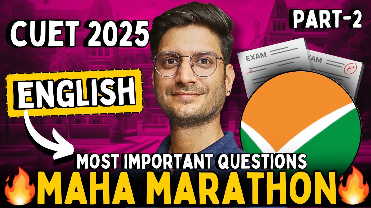 Part-2, CUET 2025 Maha Marathon Class | English Language Subject | CUET ...