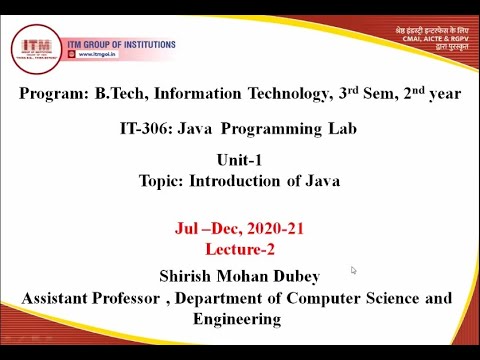 IT 306 JAVA PROGRAMMING LAB INTRODUCTION OF JAVA B.TECH II YEAR - YouTube