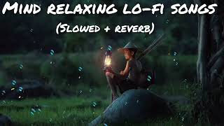 Mind relaxing lo-fi songs ||Romantic lofi songs||love mashup [slowed+Reverb] ||love mashup (2023)💕