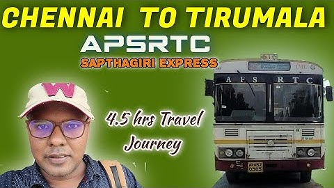 🚌 APSRTC SAPTHAGIRI EXPRESS TRAVEL VLOG | Chennai To Tirumala Straight Bus Journey | Travel Advisor