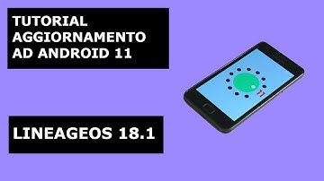 AGGIORNARE SAMSUNG GALAXY S II (GT-I9100) AD ANDROID 11 (LINEAGEOS 18.1) - TUTORIAL ITALIANO