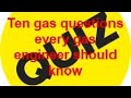 10 GAS QUESTIONS EVERY GAS ENGINEER SHOULD KNOW without using the books, training aids or internet.