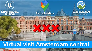 Tourist hotspot Central Station Amsterdam - Unreal Engine Google Maps Cesium