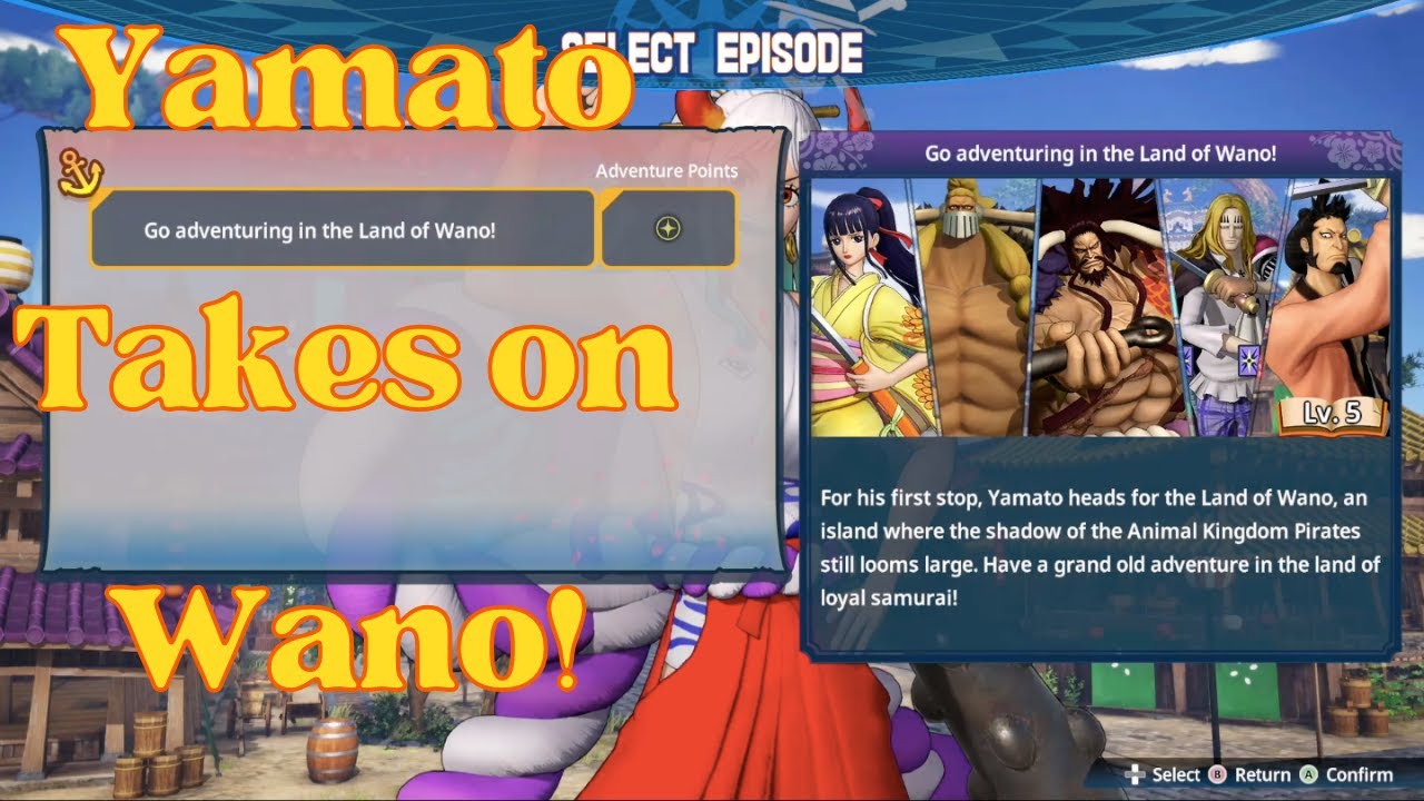 Yamato Logbook Stage 1!  Wannabe Oden COOKS!!!  One Piece Pirate Warriors 4 Special Log