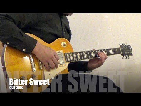 Bitter Sweet (ギター) - dustbox