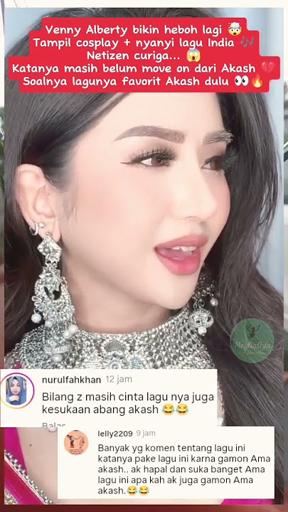Venny Alberty Heboh Cosplay & Nyanyi Lagu India, Netizen Curiga Masih Belum Move On dari #Akash! 😱🔥