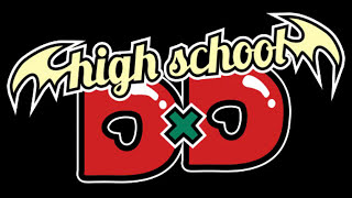 ABERTURA  1 HIGHSCHOOL DXD😜