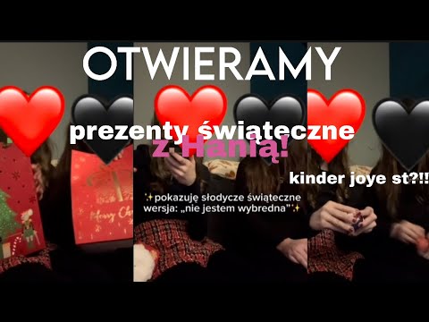 OTWIERAMY prezenty świąteczne z HANIĄ! 🎁 || w końcu filmik z irl!!
