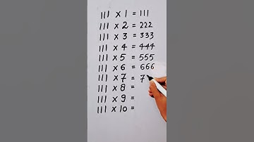 write the table of 111 in 21 second only..#hack #maths #mathshack ‎@study_care0 