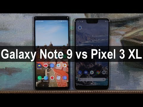 Google Pixel 3 XL vs Samsung Galaxy Note 9 - Full Comparison