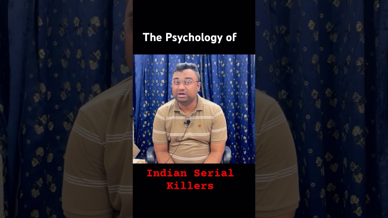 The Psychology of Indian Serial Killers 