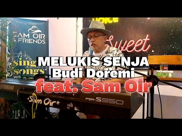 mencoba reggae ○ MELUKIS SENJA - BUDI DOREMI + Lirik lagu [Sam Oir Version] class=