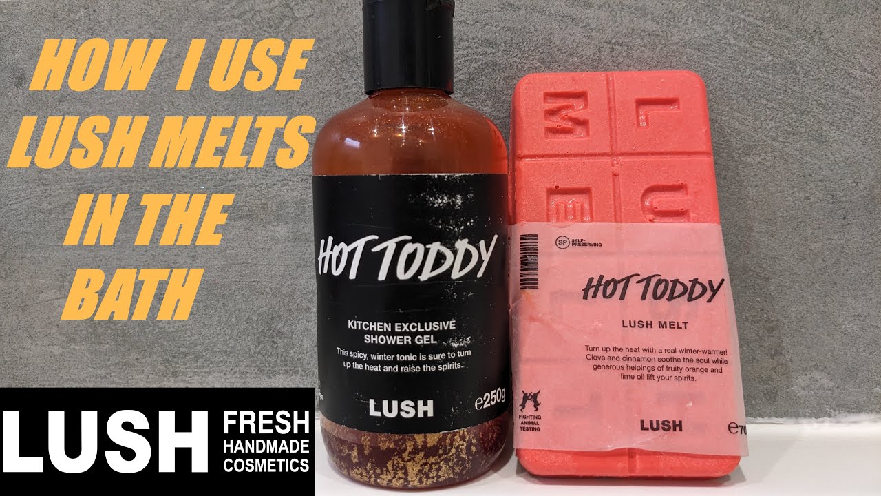 HOW I USE MY LUSH MELT IN THE BATH