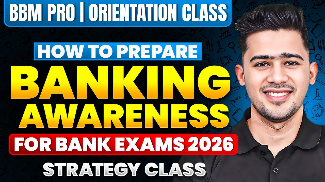 BBM Pro Orientation 🚀 | Complete Banking Preparation Plan for Bank Exams 2026 | Strategy Class