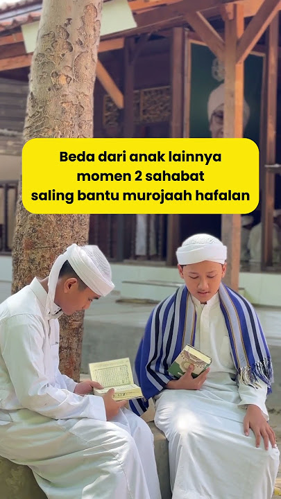 Masih Ragu Untuk Masukin Anak ke Pondok Pesantren ?#santri #pondokpesantren #tahfidz #albahjah