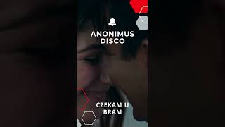 Anonimus Disco - Czekam u bram - JUŻ JEST NA KANALE!