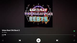 DJ Vflow - Urban Beat Old Skool 2