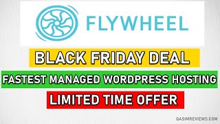 Flywheel Black Friday Deal - Great Discount on the Best Managed WordPress Hosting (2021)