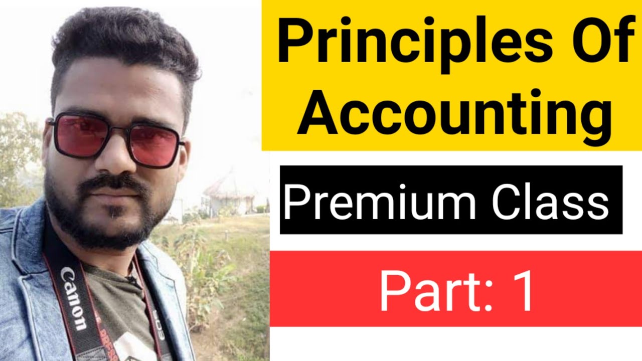 BBA Honours 1st year, Principal of accounting class, Premium part 1