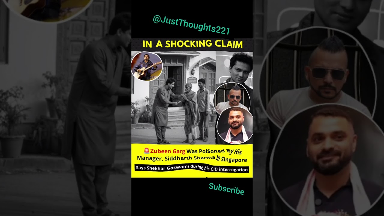 Zubeen Garg Was Poisoned By His Manager, Siddharth Sharma in SingaporeSays Shekhar Goswami during