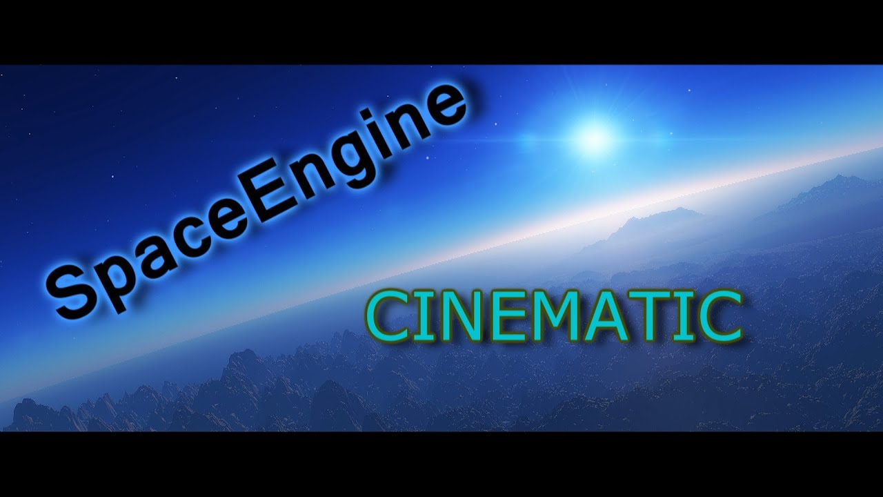 ★SpaceEngine - Sunset- HD Cinematic★