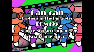 Sr. Lan Belmont - Can-Can Orpheus In The Party Mix Piu V1.03.0