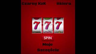 Czarny Kzk - Moje Szczęście Ft Skiera Prod.laloproductionsbeatz