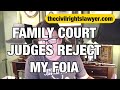 Family Court Judges Reject My FOIA Request and Continue Shenanigans