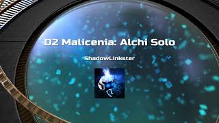 D2 Malicenia: Alchi Solo*