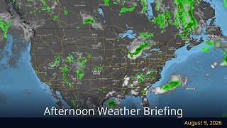Afternoon Weather Briefing — August 9, 2026 | WeatherForYou.com