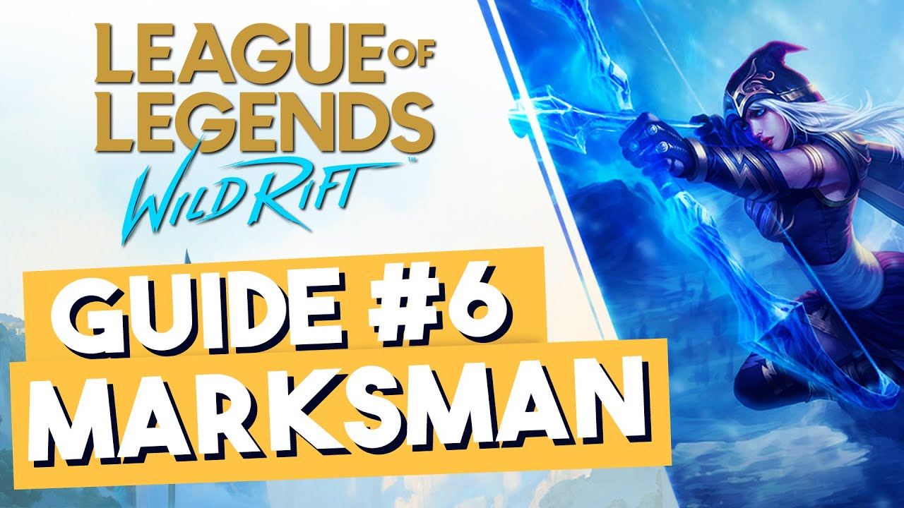 BE THE BEST MARKSMAN IN WILD RIFT | ML PLAYERS GUIDE TO WILD RIFT - YouTube