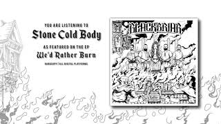 Video thumbnail of "Blackbriar - Stone Cold Body (Official Audio)"