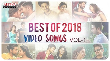 Best of 2018 Video Songs Vol-1  || Telugu Back to Back 2018 Video Songs