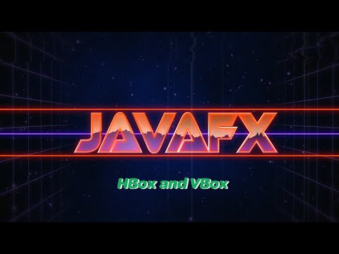 JavaFX 12 Tutorial - 11 - HBox and VBox