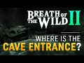 Where is the Entrance to Ganondorf’s Cave? - Breath of the Wild 2 Theory | Ft. @Hyrule Gamer