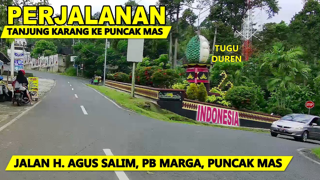 KELILING BANDAR LAMPUNG JALAN H AGUS SALIM, PB MARGA, PUNCAK MAS KONDISI BANDAR LAMPUNG 2022