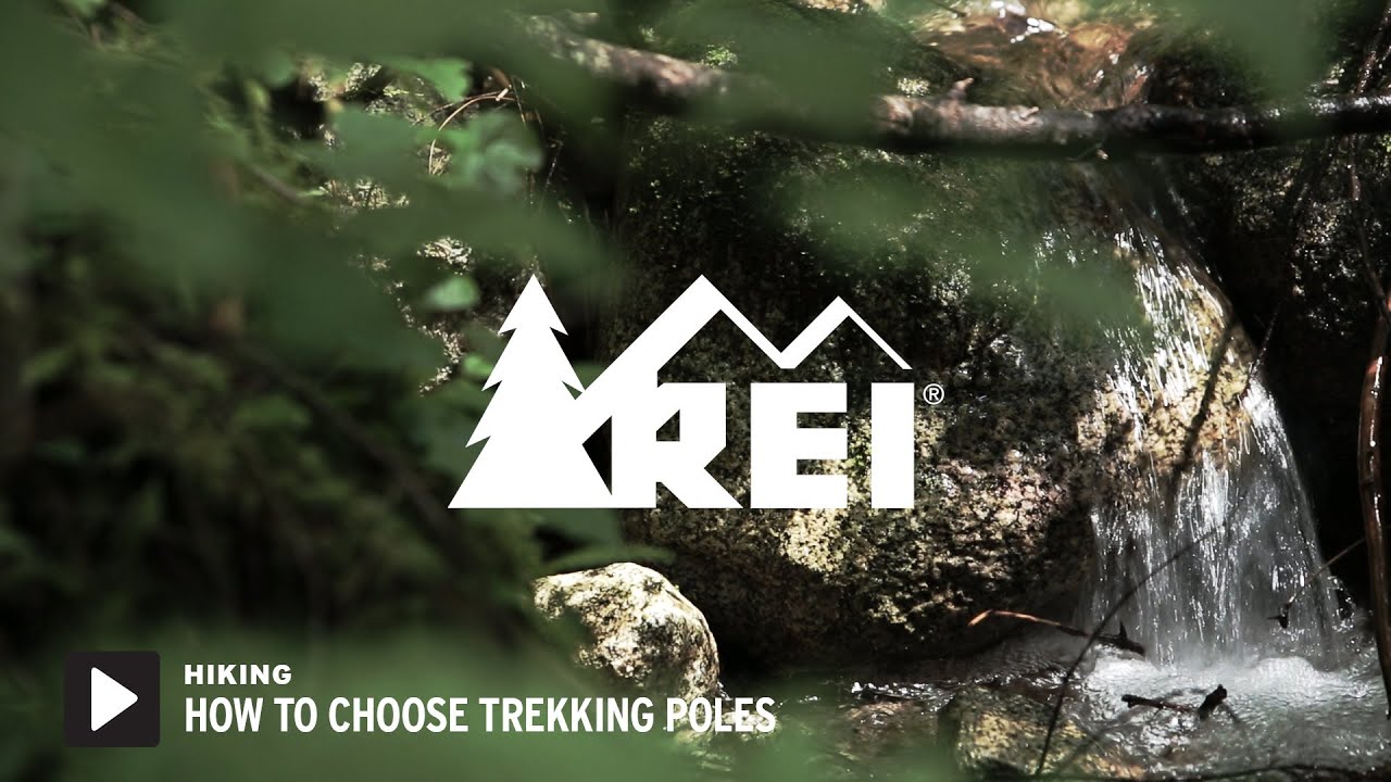 How to Choose Trekking Poles || REI