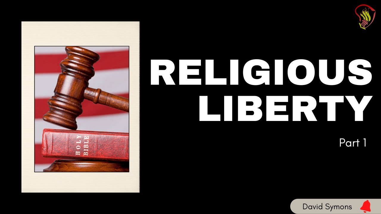 David Symons - Religious Liberty Part 1 - Purelight Convocation 2022