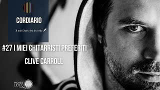 Cordiario#27-Il mio Diario fra le Corde-Michele Lideo #cordiario #chitarristi