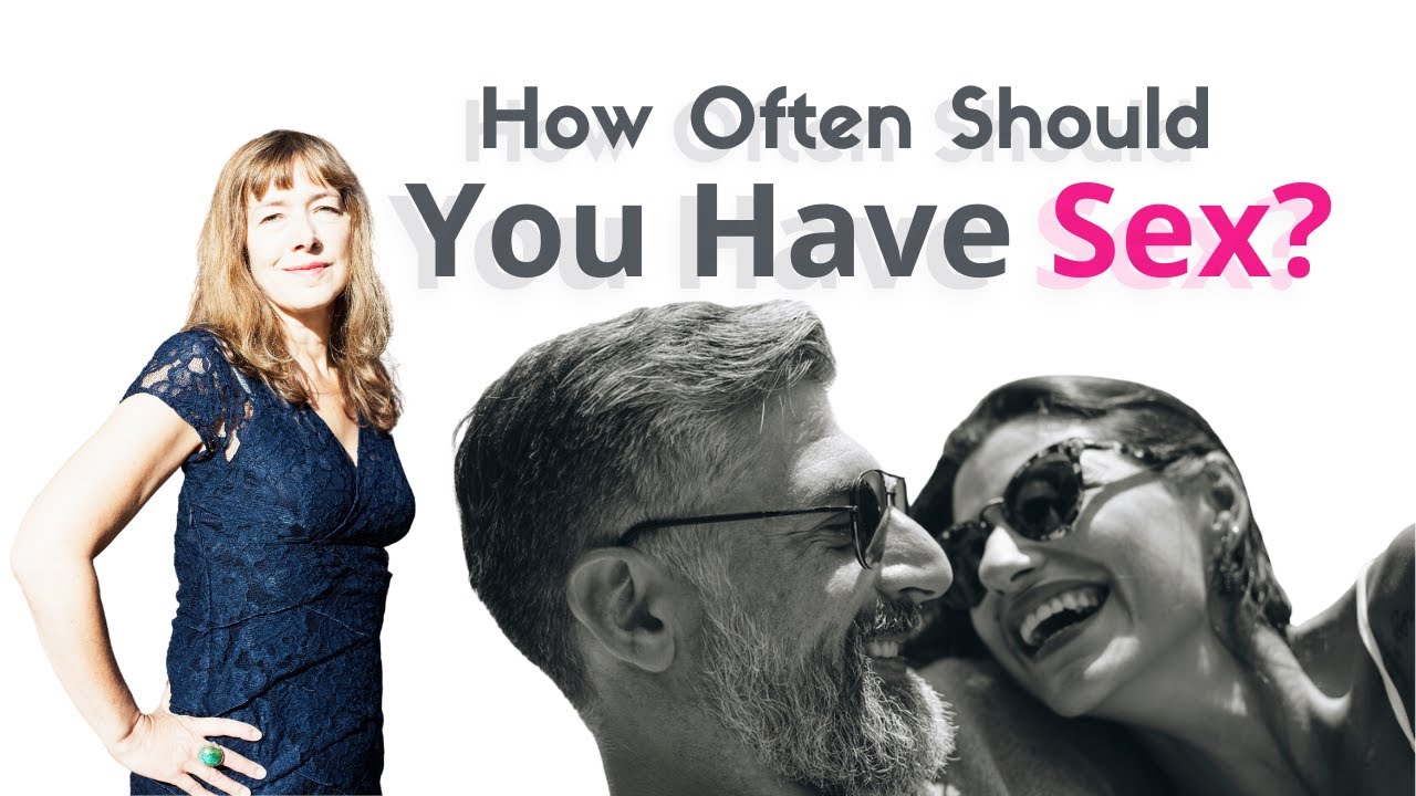 How Often Should You Have Sex with your Partner? YouTube