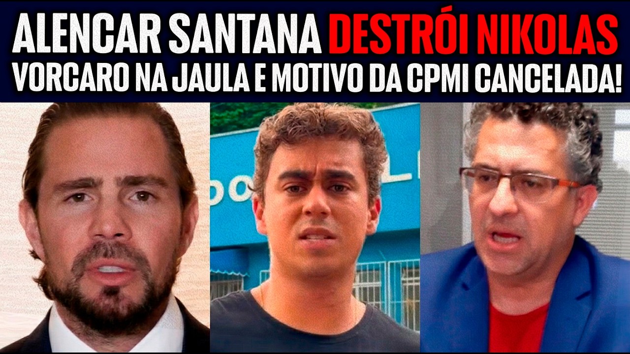 BOMBA NO ICL: ALENCAR SANTANA EXPÕE O CAIXA 2 DE NIKOLAS, VORCARO NA JAULA E A FARSA DA CPMI DO INSS