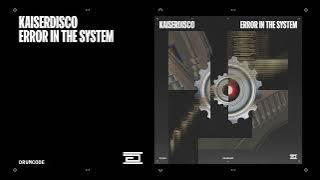 Kaiserdisco - In the Music | Drumcode