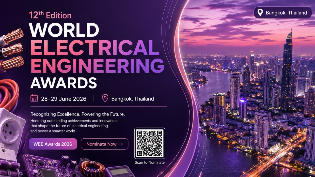 World Electrical Engineering Awards 2026 | Bangkok, Thailand
